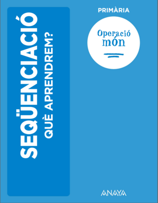 f99502dc0feb09dd241f267281995b3abea99b21_secuencia_continguts_troncals_operacio_mon_primaria.png